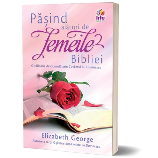 Pasind alaturi de femeile bibliei