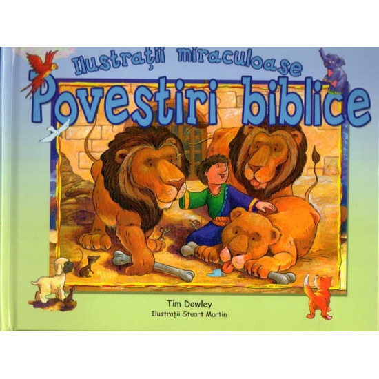 Ilustratii miraculoase - Povestiri biblice